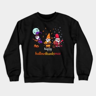 Happy HallowThanksMas Gnomes Crewneck Sweatshirt